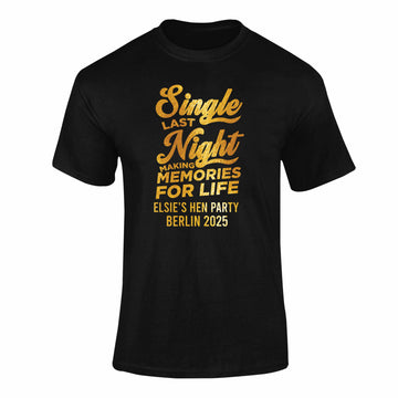 Personalised Single Last Night Hen T-Shirt